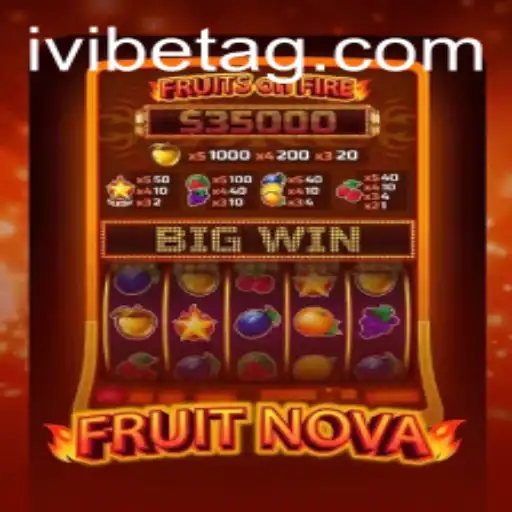 Exploring the Exciting World of FruitNova: A New App Bet.bet Game