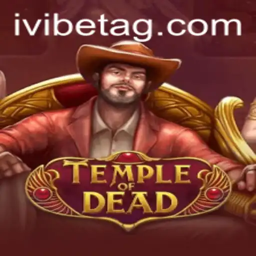 TempleofDead: Exploring the Thrills of a Mythical Adventure